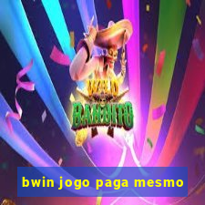 bwin jogo paga mesmo